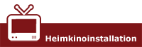 Heimkinoinstallation Heimkinoinstallation